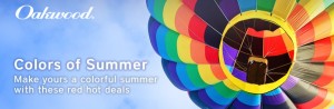 Colorful Summer Offers from Oakwood