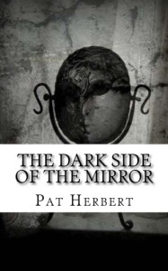 British Mystery novelist Pat Herbert releases her latest book entitled “The Dark Side of the Mirror”