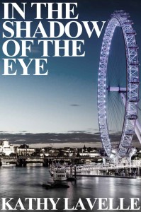 IN THE SHADOW OF THE EYE by Kathy Lavelle is published