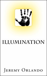 ILLUMINATION and A SLIGHT CASE OF DEATH are published