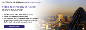 Lifesize & VideoCentric to host Video Technology in Action Event